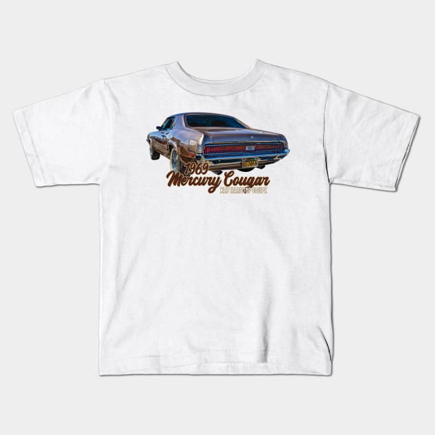 1969 Mercury Cougar XR7 Hardtop Coupe Kids T-Shirt by Gestalt Imagery